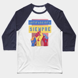 Antifascista Siempre Color Spanish Baseball T-Shirt